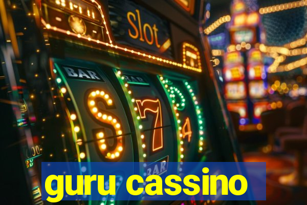 guru cassino